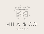 Mila & Co. Gift Card
